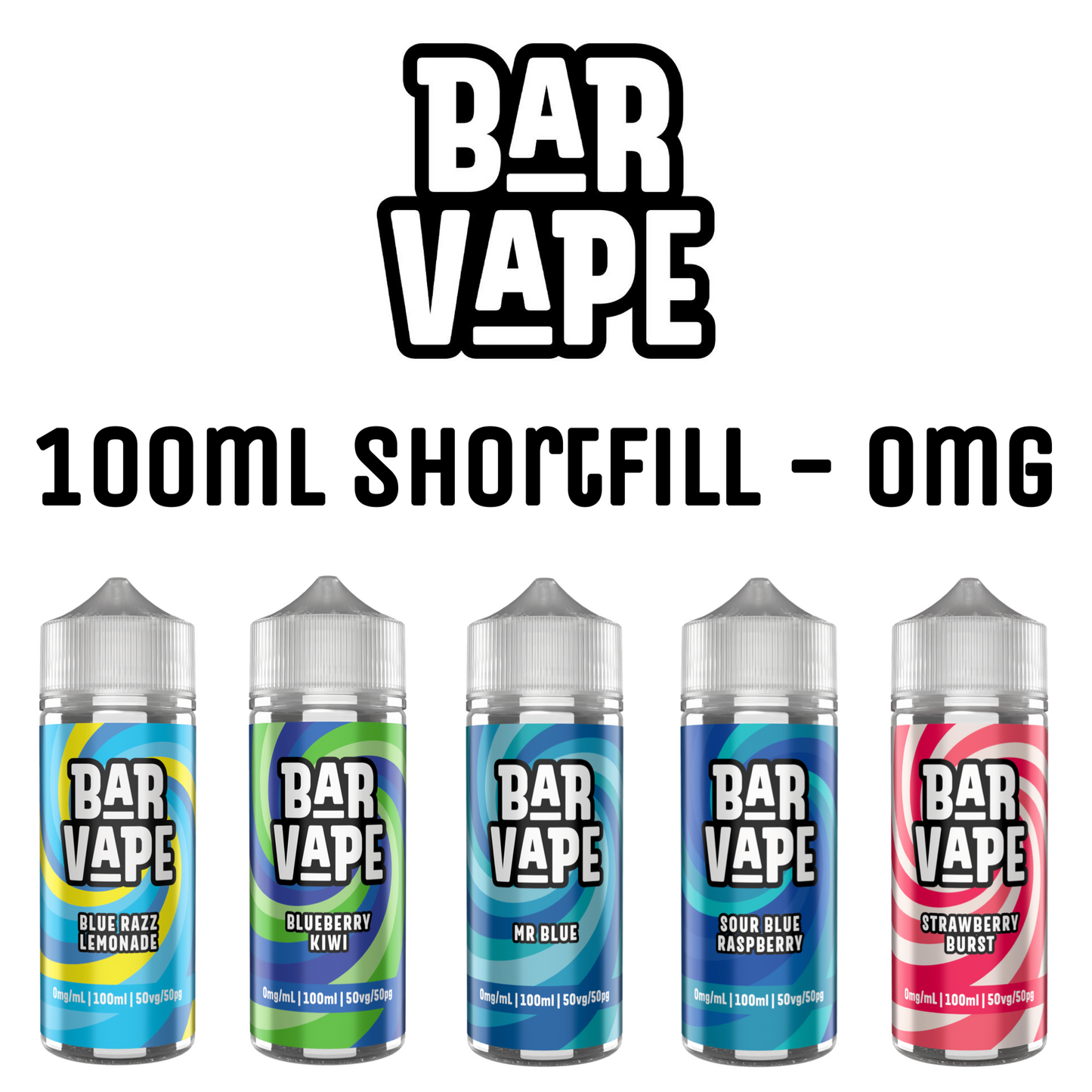 Bar Vape 50/50 100ml Shortfill E-liquid Zero Nicotine 0mg - Various Flavours