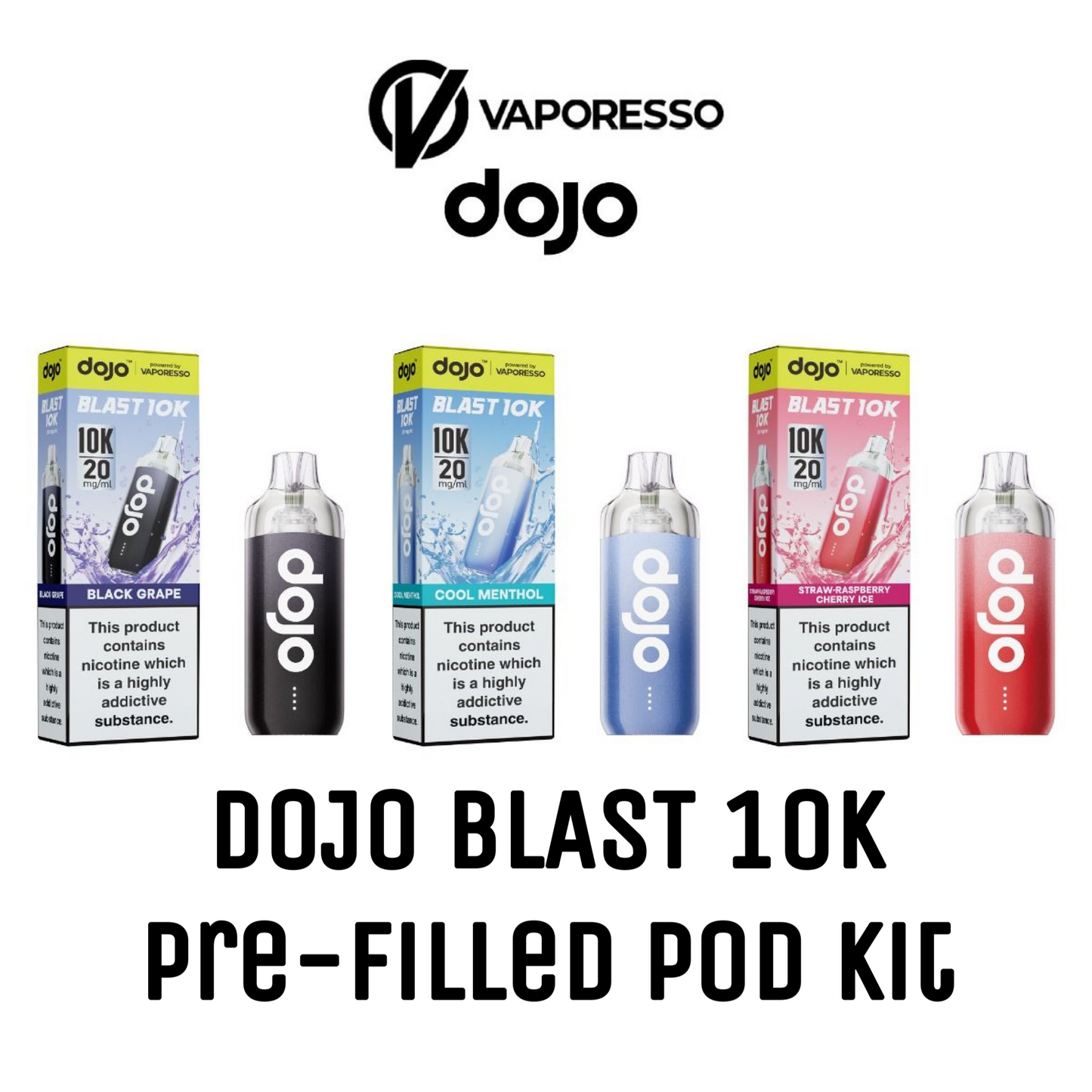 DOJO BLAST 10K Pre-Filled Pod Kit - 20mg